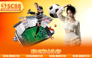 KÈO CHÂU Á SC88 - BÍ QUYẾT SOI KÈO CHẤP CHẮC THẮNG